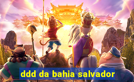 ddd da bahia salvador